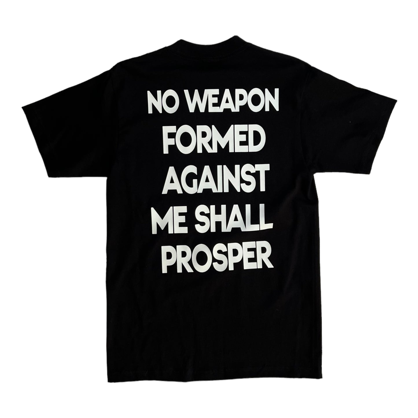 Short Sleeve "No Weapon Against Me Shall Prosper" T Shirt