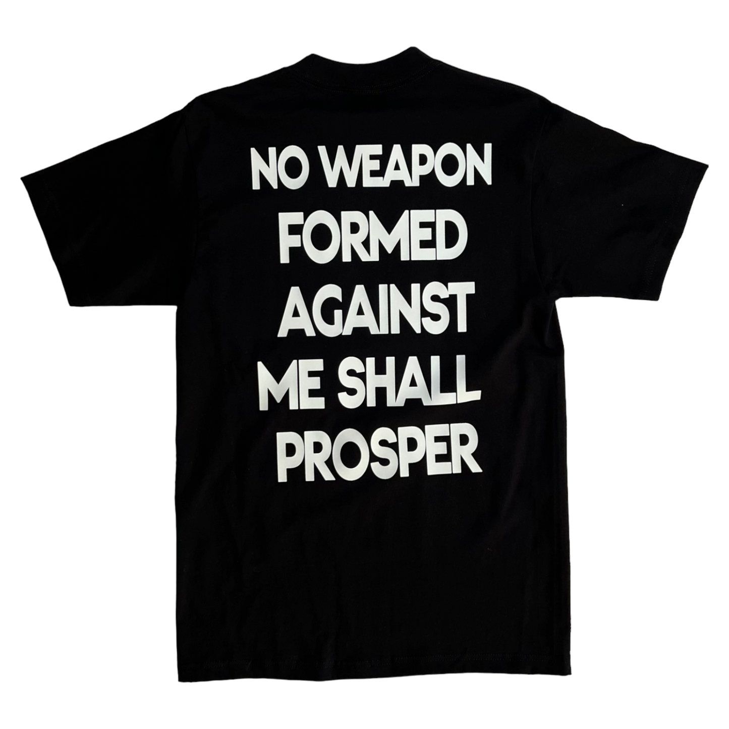 Short Sleeve "No Weapon Against Me Shall Prosper" T Shirt